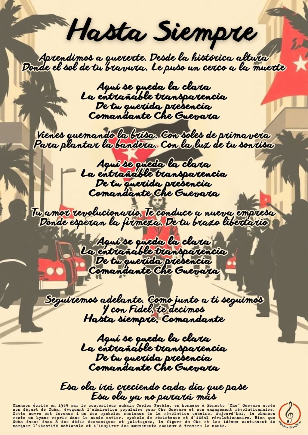 Hasta Siempre : Symbole de la révolution&nbsp;Cubaine